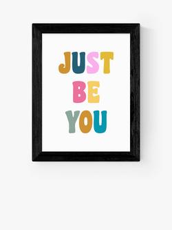 EAST END PRINTS apricot+birch 'Just Be You' Framed Print, Black Frame