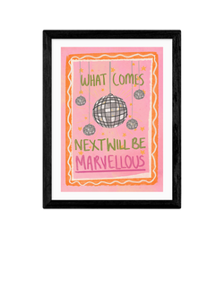 EAST END PRINTS Illustrated By Weezy 'What Comes Next Will Be Marvellous' Framed Print, Black Frame