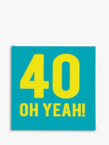 Redback Cards 40 Oh Yeah Birthday Card, Multi