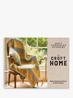 West Yorkshire Spinners The Croft Home Knitting Pattern Book by Jenny Watson, 