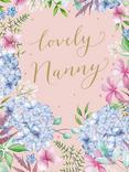 Woodmansterne Flowers Lovely Nanny Birthday Card