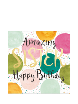 Woodmansterne Colour Splash Amazing Sister Birthday Card, Multi