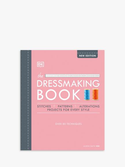 GMC The Dressmaking Book by Alison Smith MBE, 