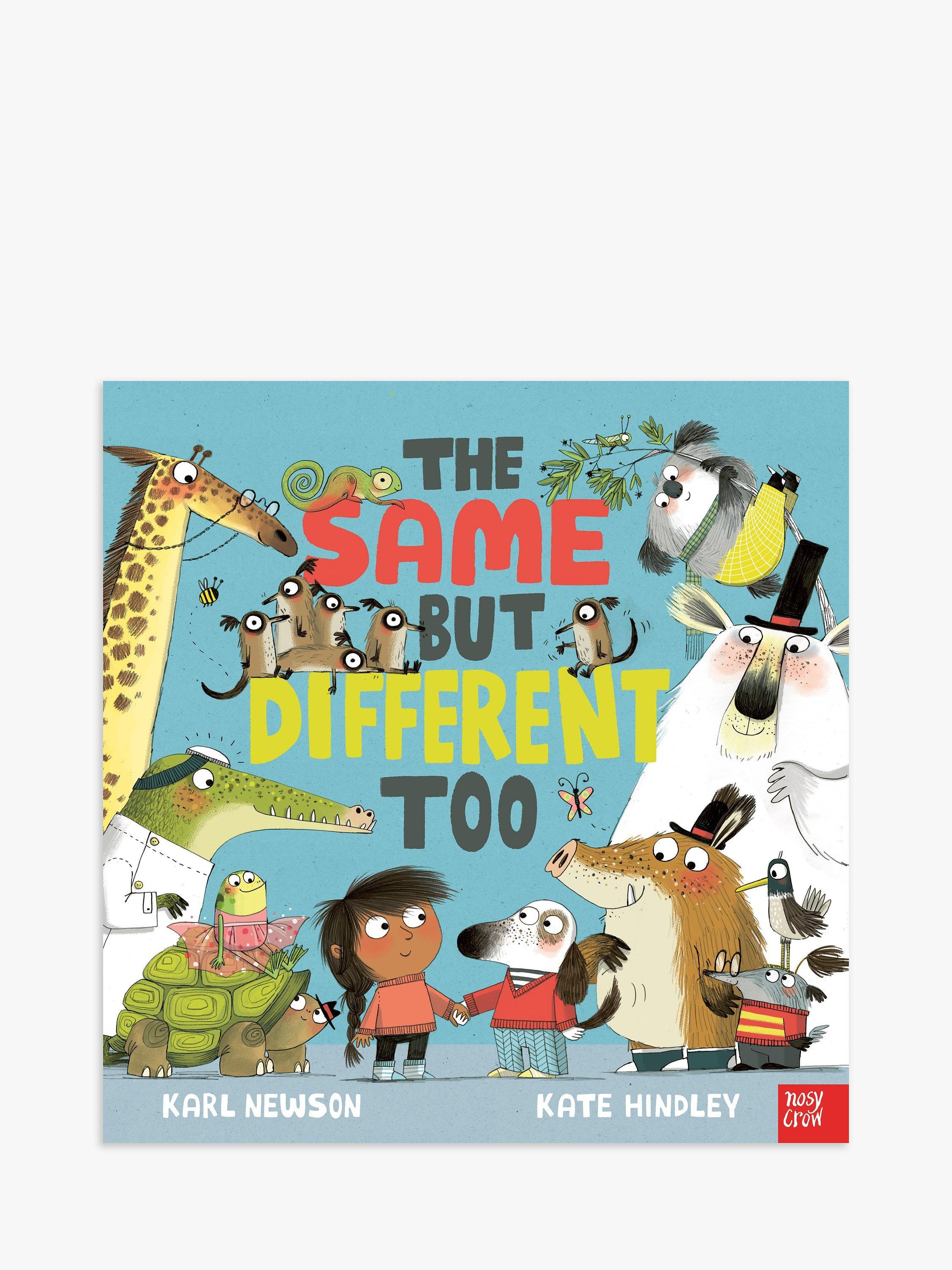 The Same But Different Too Kids' Book