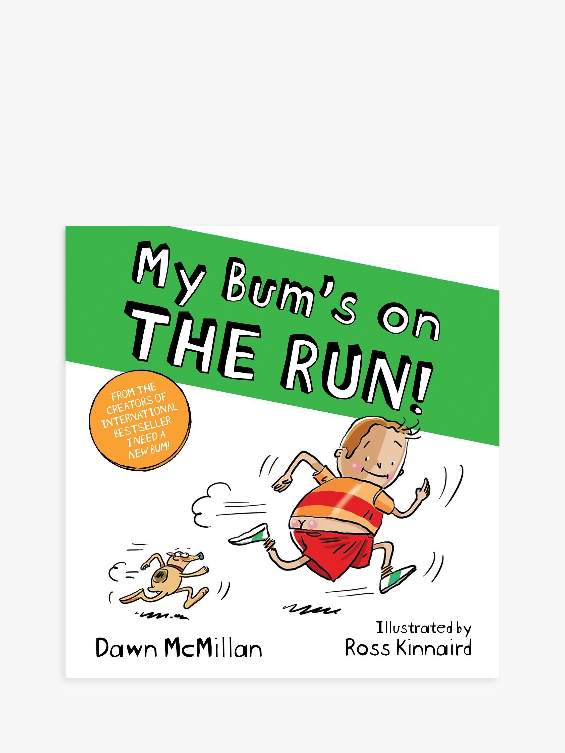 My Bum is On the Run! Kids' Book