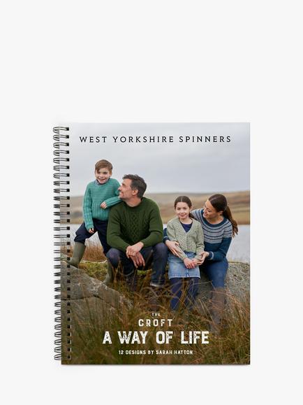 West Yorkshire Spinners A Way of Life Knitting Pattern Book by Sarah Hatton, Aw23 Croft Book