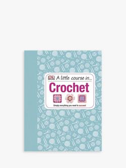 GMC DK A Little Course in Crochet, Multi