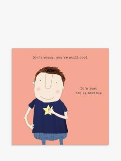 Rosie Made A Thing Still Cool Greeting Card Greeting Card, Multi