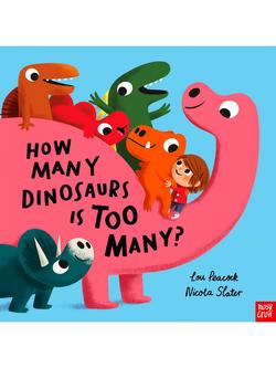 Nosy Crow How Many Dinosaurs is Too Many Kids' Book, Multi