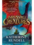 Katherine Rundell- 'Impossible Creatures' Kids' Book