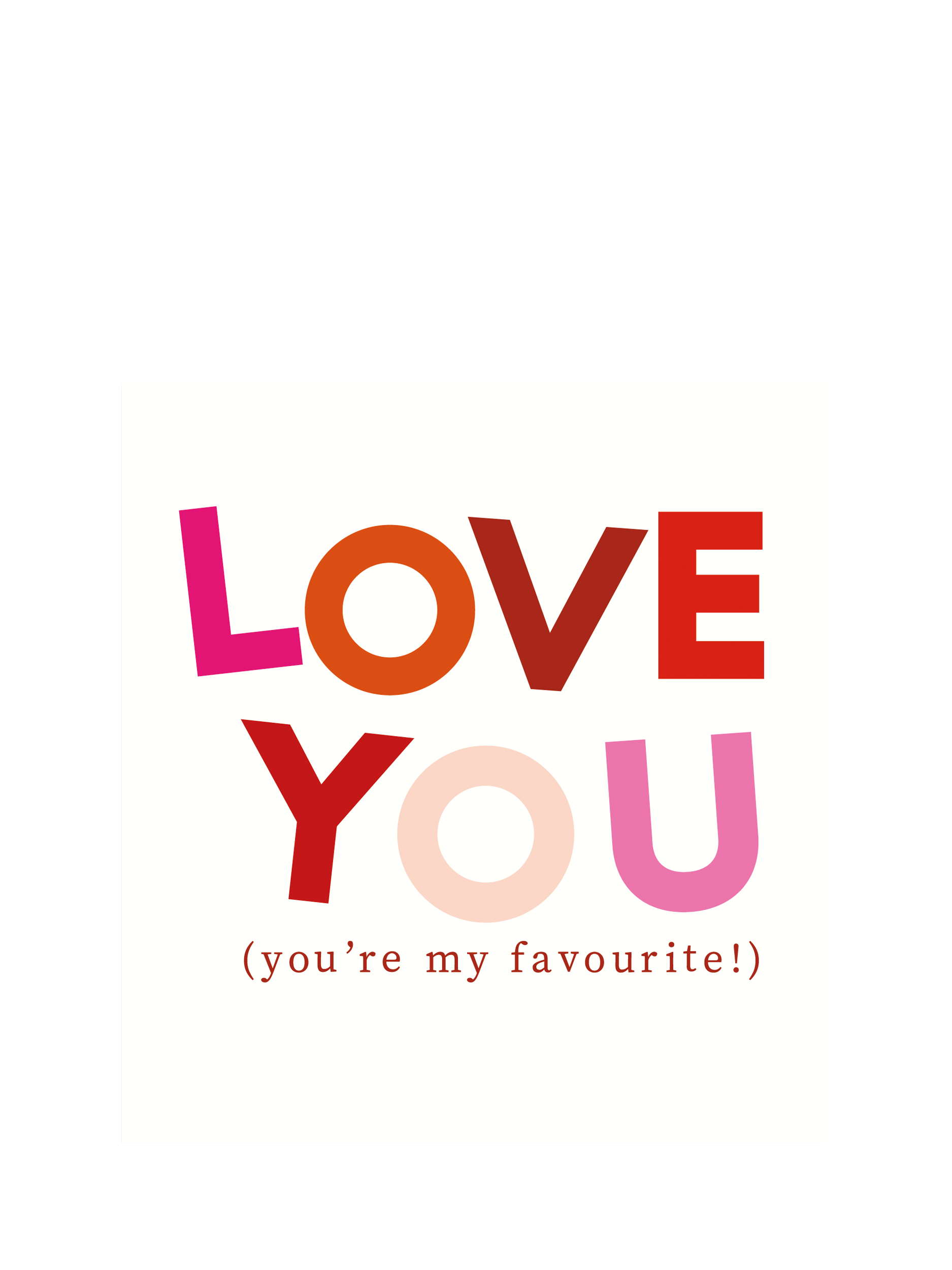 Caroline Gardner You're My Favourite Valentine's Day Card