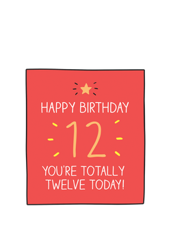Pigment Totally Twelve Today 12th Birthday Card, 