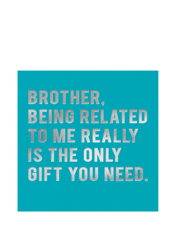 Redback Cards The Only Gift Brother Birthday Card, 
