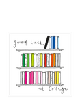 Rachel Ellen Bookshelf College Good Luck Card