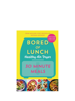 Nathan Anthony 'Bored of Lunch Healthy Air Fryer 30 Minute Meals' Cookbook, Multi