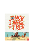 Nosy Crow Once I Was a Tree Kids' Book