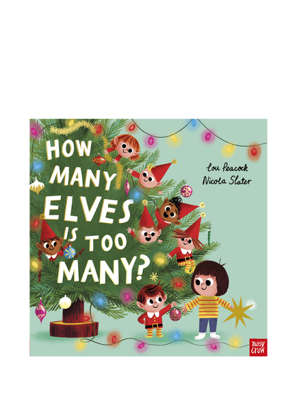 Nosy Crow How Many Elves Is Too Many? Kids' Book, Multi
