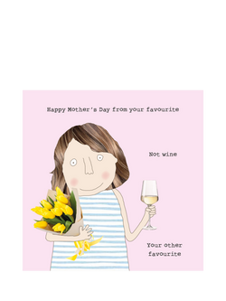 Rosie Made A Thing Your Favourite Mother's Day Card, Multi