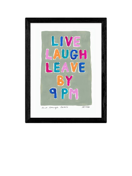 EAST END PRINTS Natalie Cass 'Live Laugh Leave by 9PM' Framed Print, 43.4 x 33.4cm, Black Frame, Multi Multi