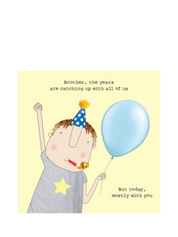 Rosie Made A Thing The Years Brother Birthday Card, Multi