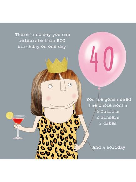 Rosie Made A Thing One Day 40th Birthday Card, Multi
