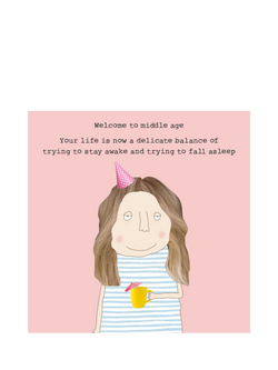 Rosie Made A Thing Middle Age Birthday Card, Multi