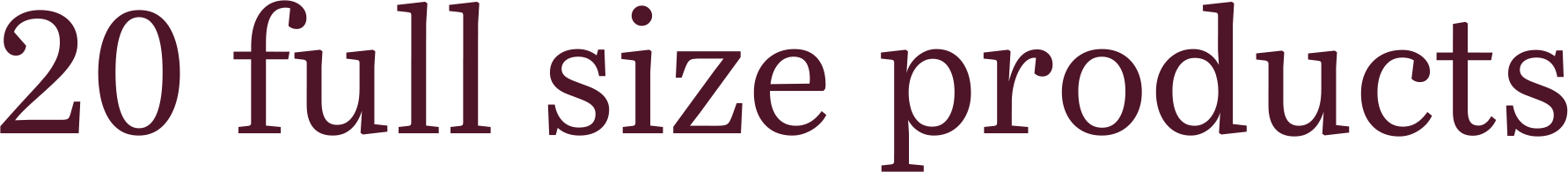 20 full size products