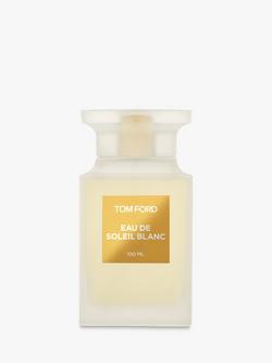 TOM FORD Eau De Soleil Blanc, 100ml, 