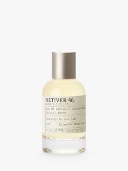 Le Labo Vetiver 46 Eau de Parfum, 