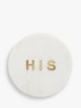 John Lewis Round Marble 'His' Coaster, White/Brass