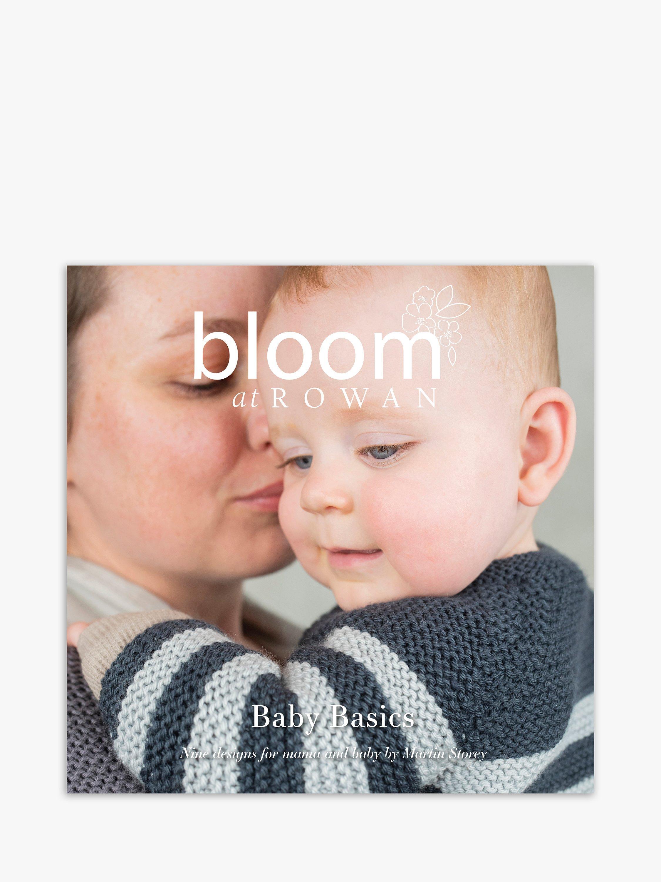 Bloom at Rowan Baby Basics by Martin Storey Knitting Pattern Booklet