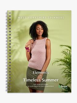 West Yorkshire Spinners Elements Timeless Summer Pattern Book, 