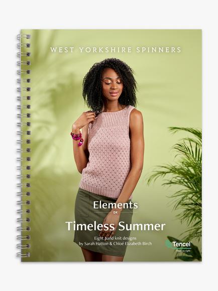 West Yorkshire Spinners Elements Timeless Summer Pattern Book, 