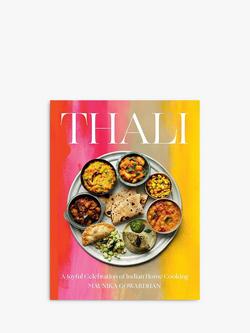 Maunika Gowardhan 'Thali - A Joyful Celebration of Indian Home Cooking' Cookbook, Multi
