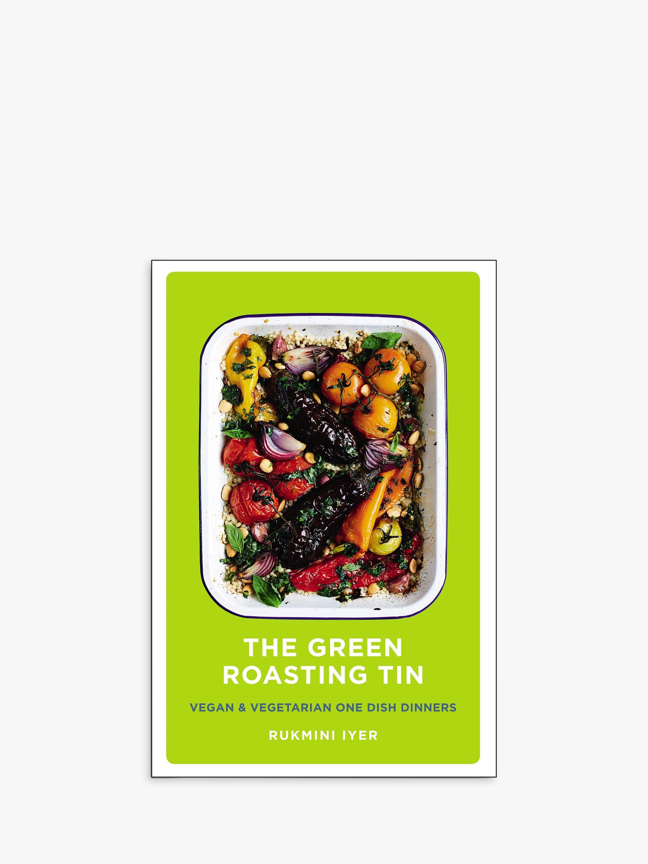 Rukmini Iyer - ’The Green Roasting Tin - Vegan & Vegetarian One Dish Dinners’ Cookbook £20.00