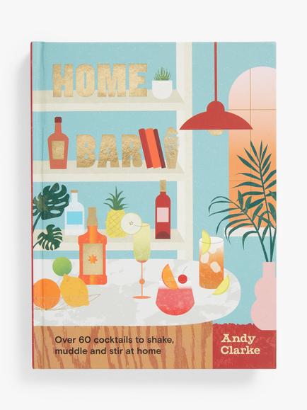 Andy Clarke 'Home Bar' Cocktail Recipe Book, Multi