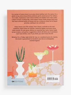Andy Clarke 'Home Bar' Cocktail Recipe Book - view 2, Multi