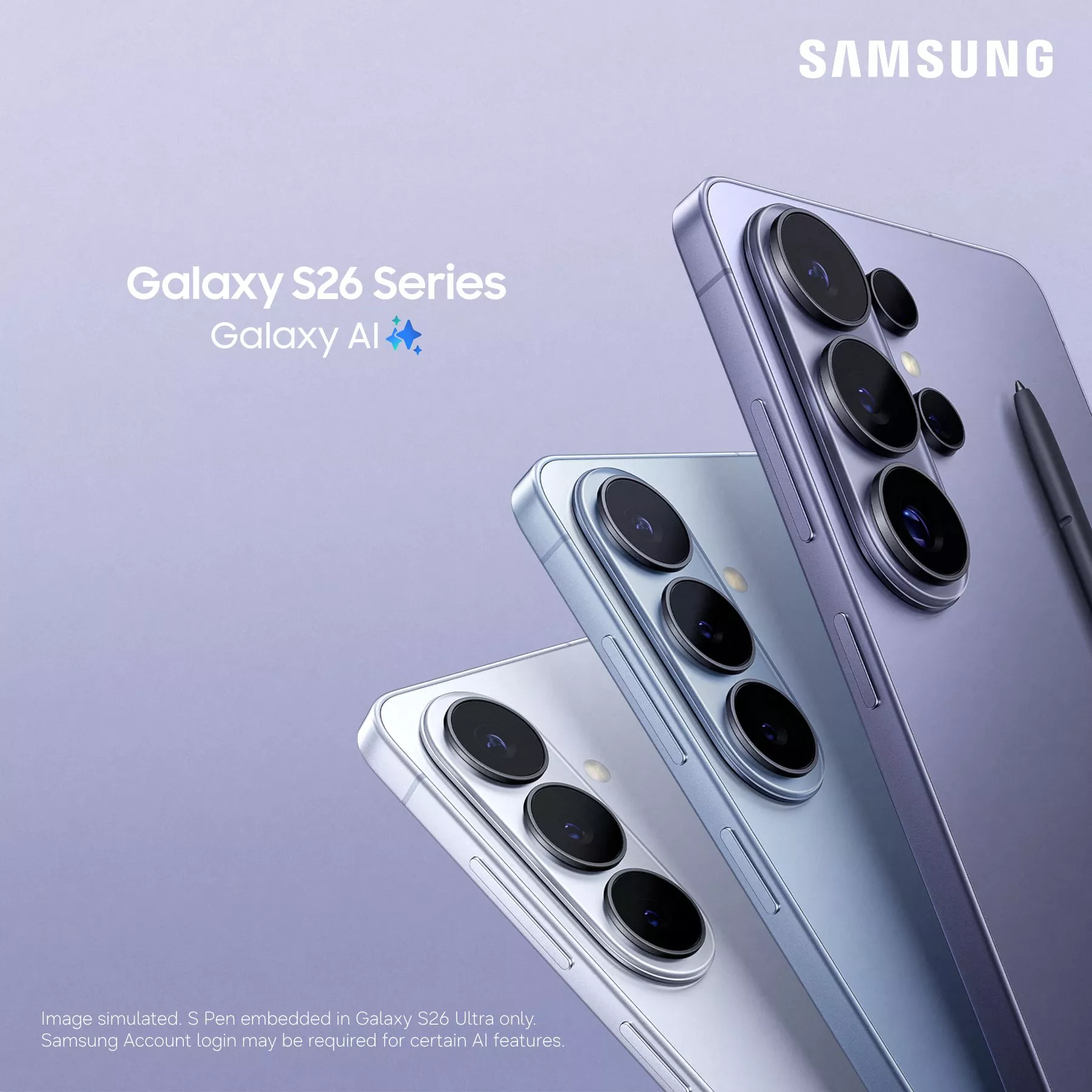 Samsung Galaxy S26 Series smartphones with multi-lens rear cameras and S Pen, promoting Galaxy AI features