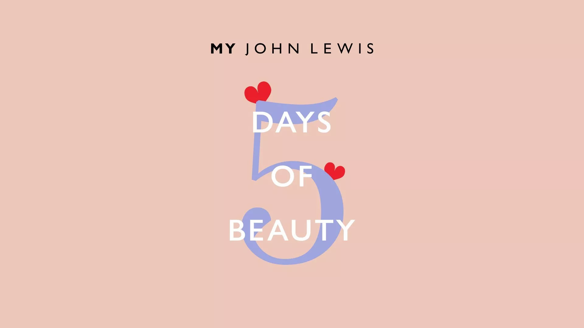 Valentine's Day design with "5 days of Beauty" in stylised letters on a peach background