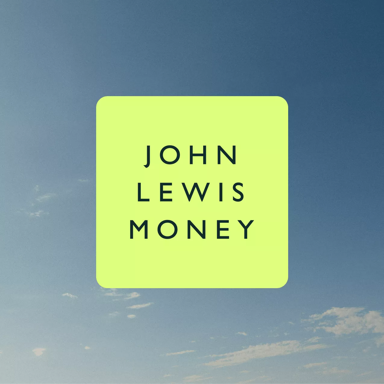 John Lewis Money