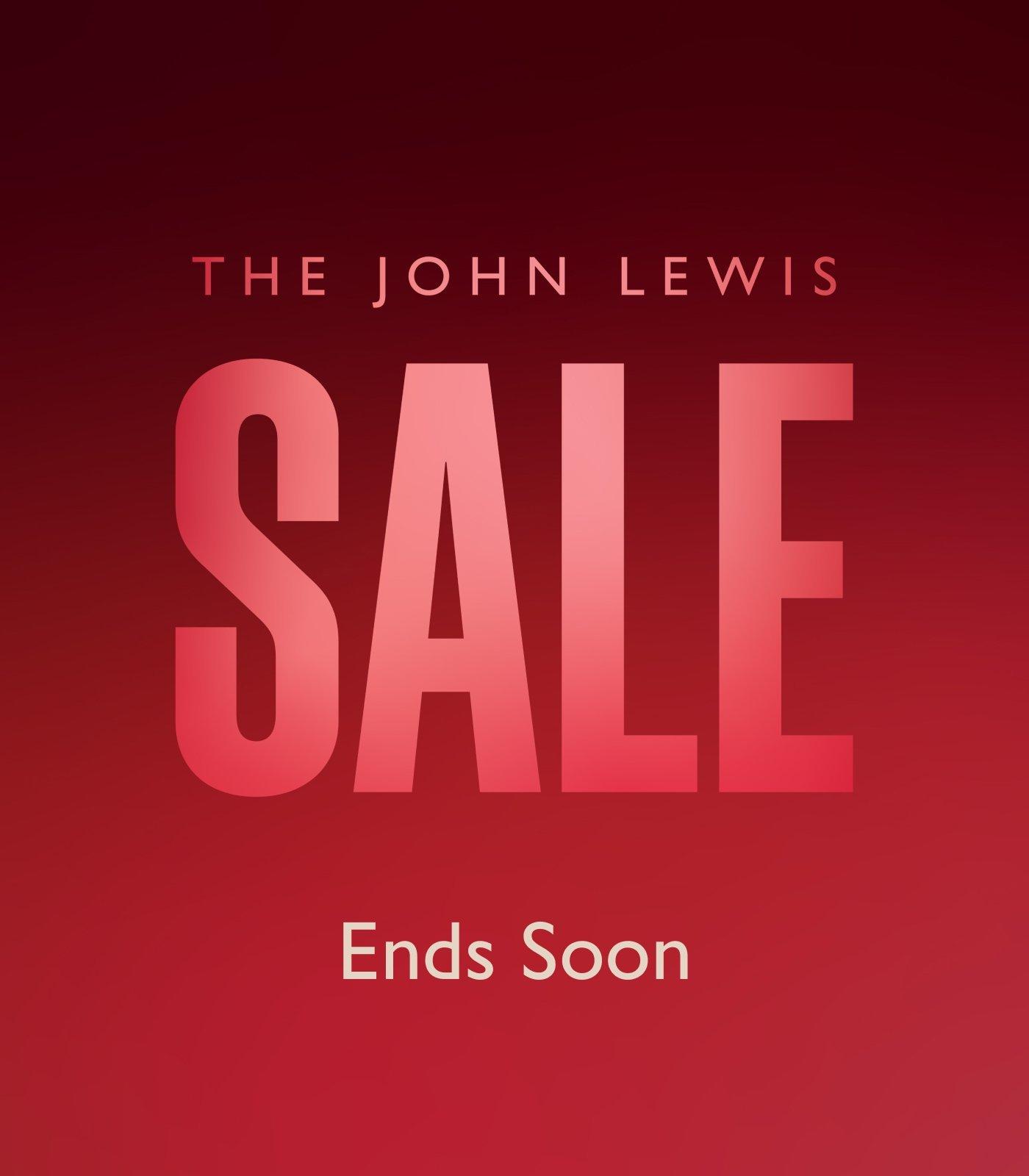 The John Lewis Sale Ends Soon