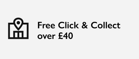 Free Click & Collect over £40