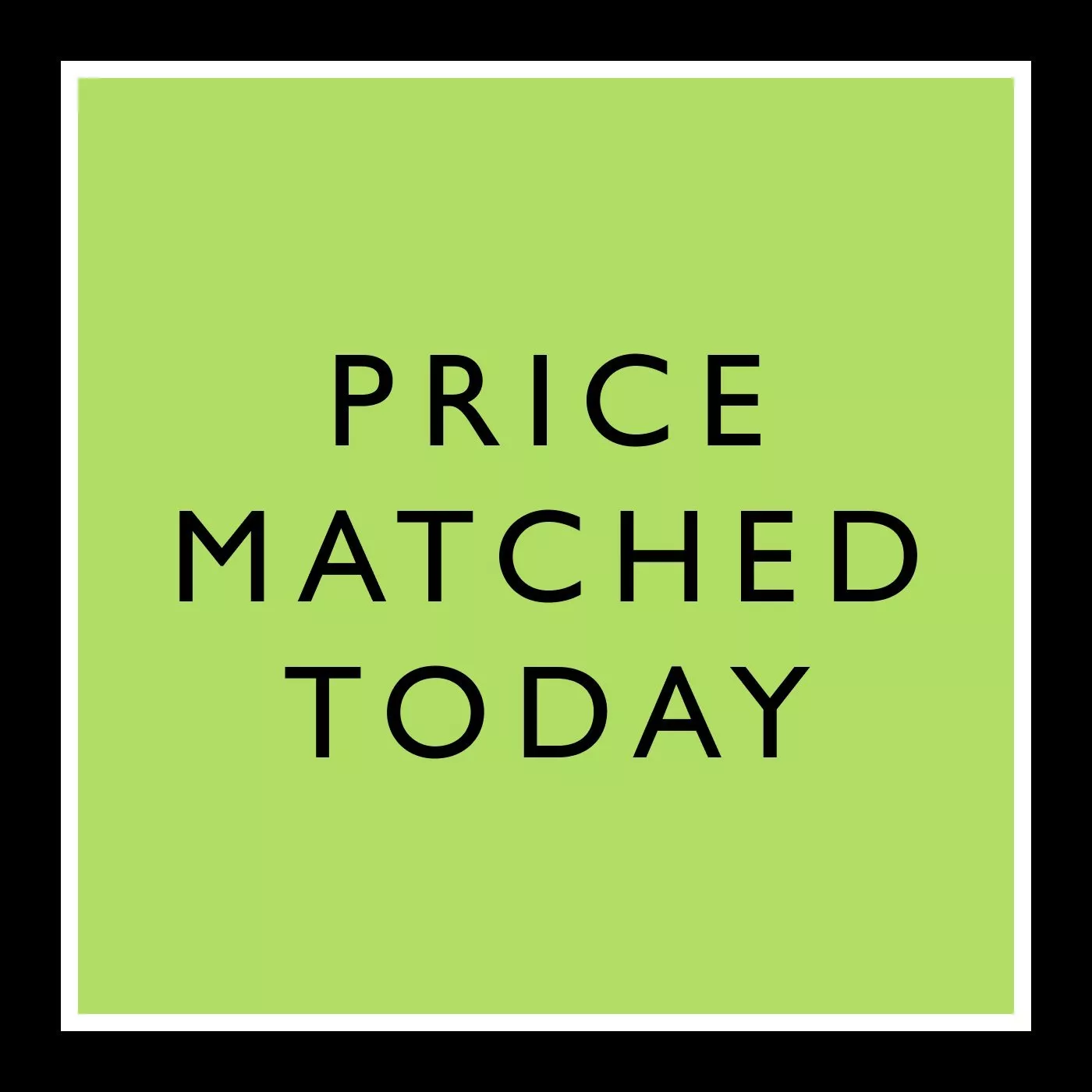 price matched today text on green and black background