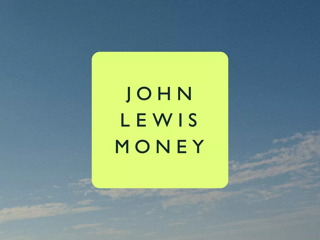 John Lewis Money