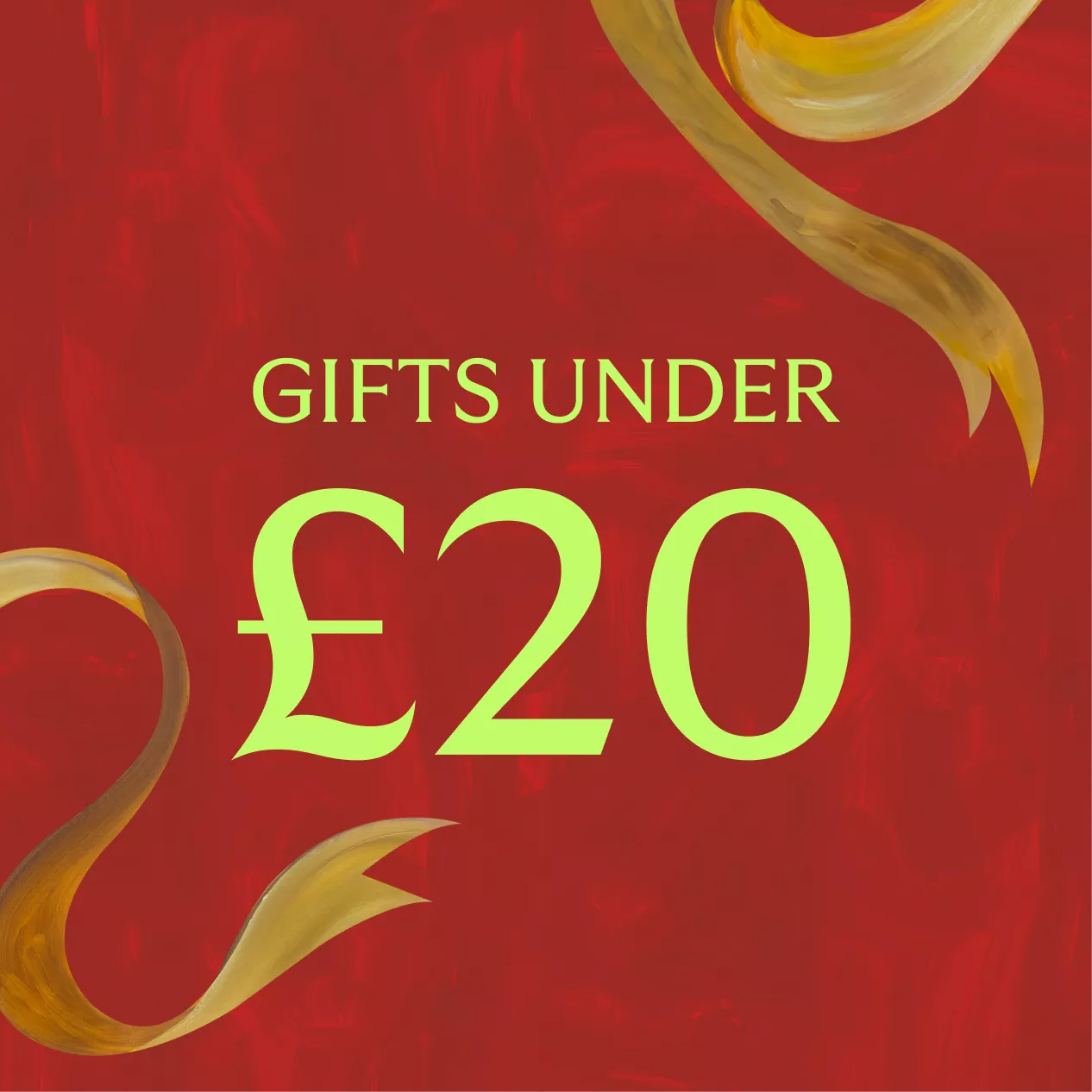 Red festive gift guide graphic reading “Gifts under £20” on textured red background with gold ribbon swirls