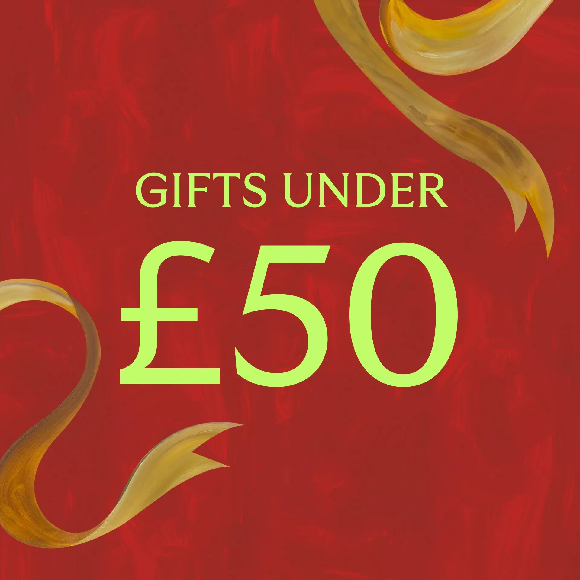 Red gift guide banner with gold ribbon on festive background, featuring text “Gifts under £50” in lime green.