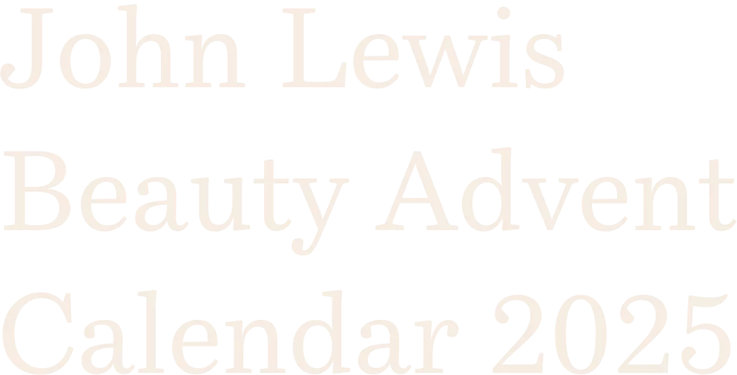 John Lewis Beauty advent Calendar 2025 header