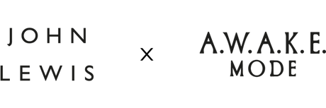 John Lewis x A.W.A.K.E. MODE