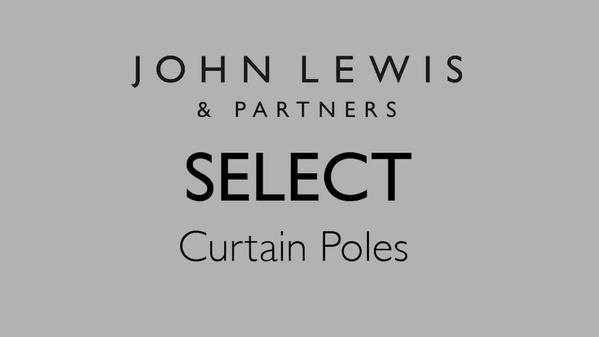 Grey background with "John Lewis & Partners Select Curtain Poles" in black text, highlighting the product range.