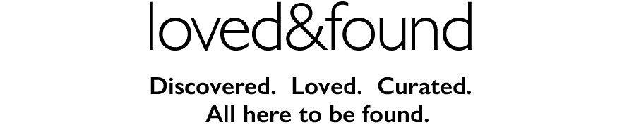 loved & found